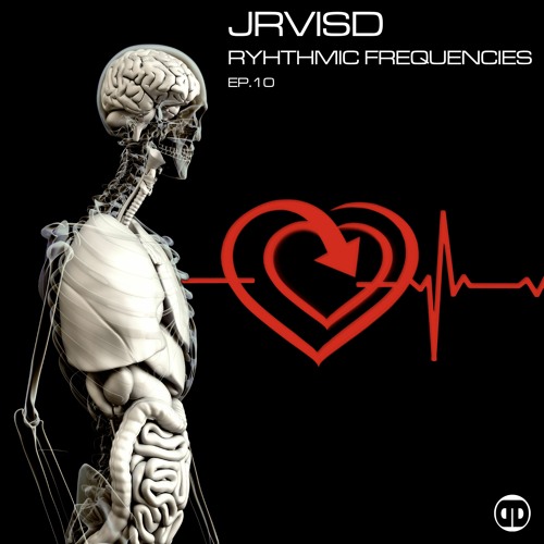 JRVISD - Rhythmic Frequencies Ep 10