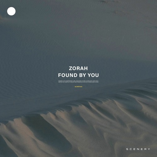 Zorah - Found by you