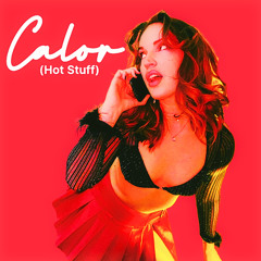 Calor (Hot Stuff Cover)