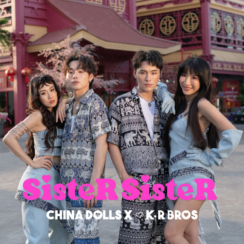 Stream SisterSister by China Dolls X | Listen online for free on SoundCloud