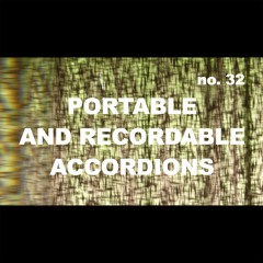 Episode 32 - PORTABLE AND RECORDABLE ACCORDIONS