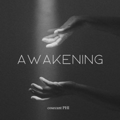 Awakening