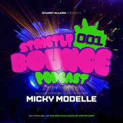 STRICTLY BOUNCE 001 - STU MCLEAN x MICKY MODELLE
