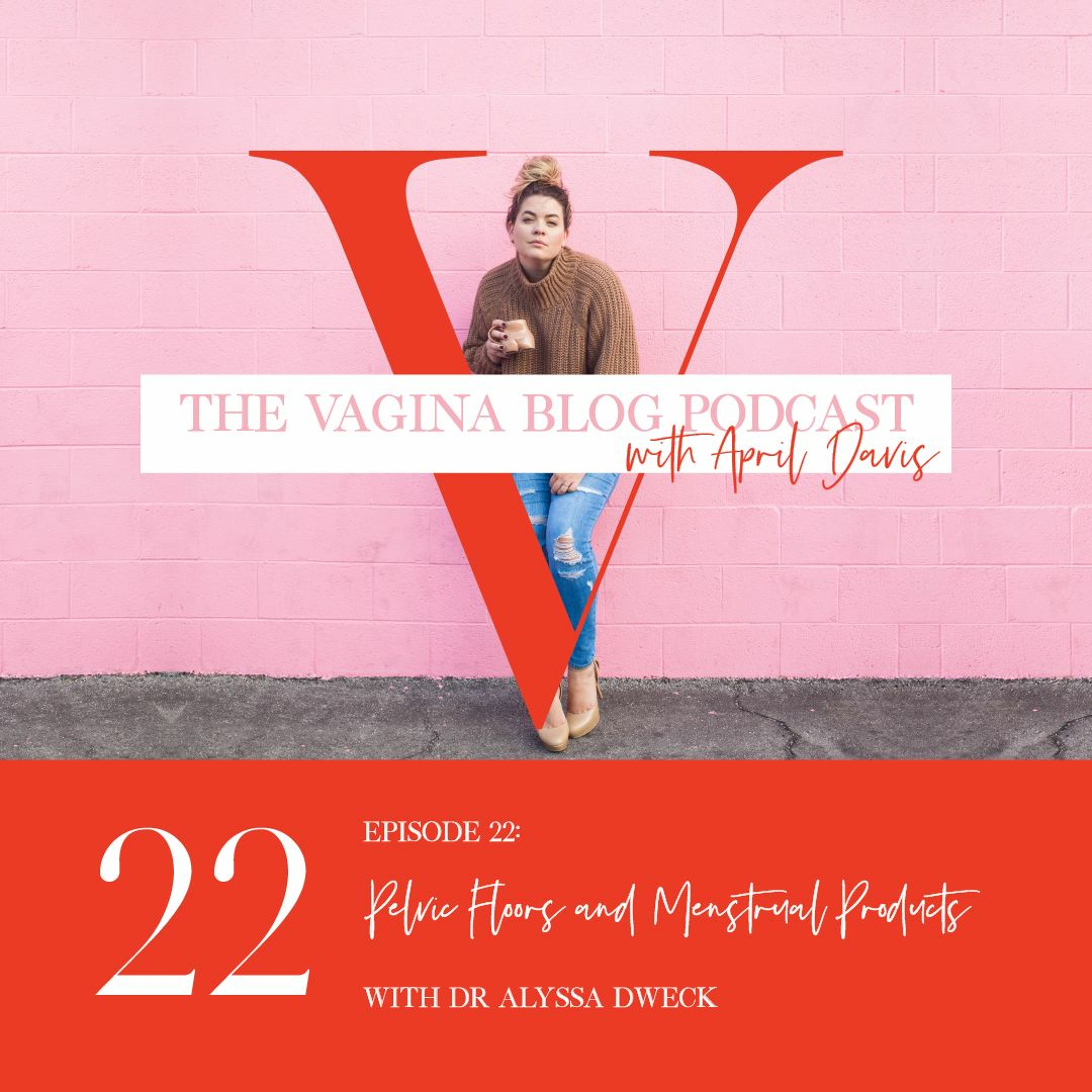 The Vagina Blog Podcast