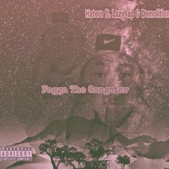 Haters by LAGGA GVNG ft. Demolition
