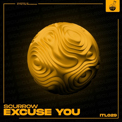 Scurrow - Excuse You (FREE DOWNLOAD)
