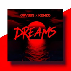 (Feat. KENZO) - Dreams