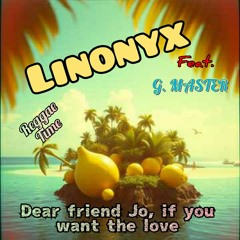 Dear Friend Jo, if you want the love (feat.G.Master).mp3