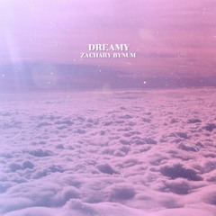 Dreamy