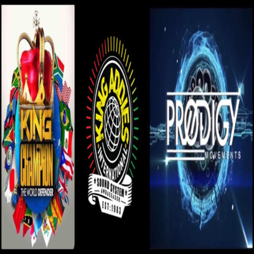 King Champion/ King Addies/ Prodigy Mvmnts Dub Jugglin 10/25