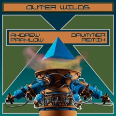 Outer Wilds OST by Andrew Prahlow (Drvmmer Remix)