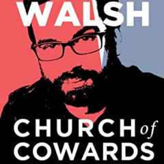 [Download] EBOOK 💔 Church of Cowards: A Wake-Up Call to Complacent Christians by  Ma