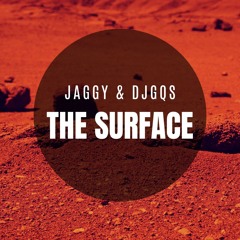 Jaggy & DJGQS - The Surface