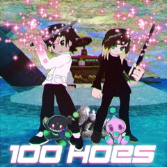 100 Hoes (feat. GhostOfNovember)