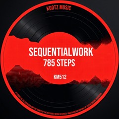 Sequentialwork - 785 Steps EP