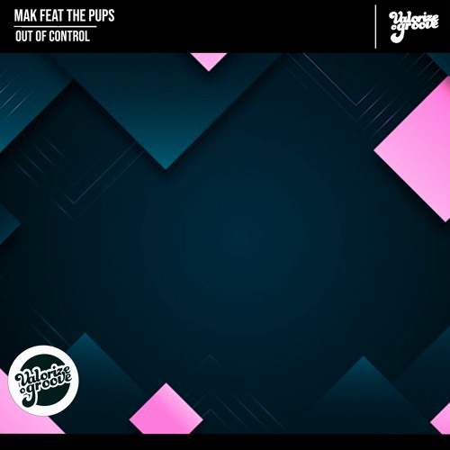 [VOG059] Mak & The Pups - Out Of Control