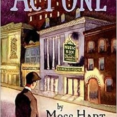 VIEW KINDLE 🖋️ Act One: An Autobiography by Moss Hart,Christopher Hart KINDLE PDF EB