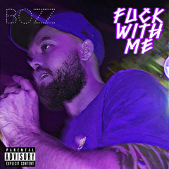 Fuck With Me