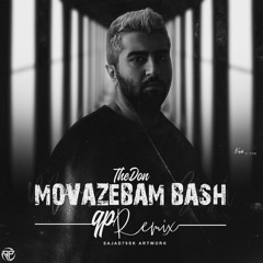 Movazebam Bash (qpRemix) - The Don