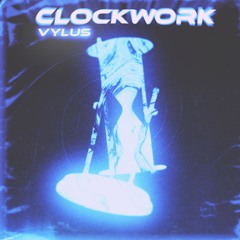 VYLUS - CLOCKWORK