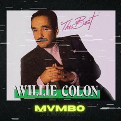 Willie Colón - Talento De Tv [MVMBO REMIX] (Latin Lab Music Premiere)