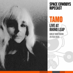 Tamo RIPEcast Live at Rhino Leap