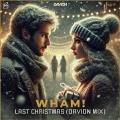 Wham! - Last Christmas (Davion Hypertechno Mix)