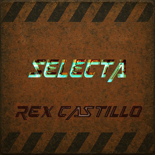 REX CASTILLO - Selecta
