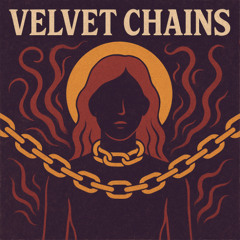 Velvet Chains