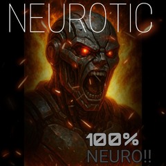 Neurotic - 100% neuro set