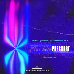 Rapko, DJ Nurotic & Eduardo De Rosa feat. Casely - (Feel The) Pressure