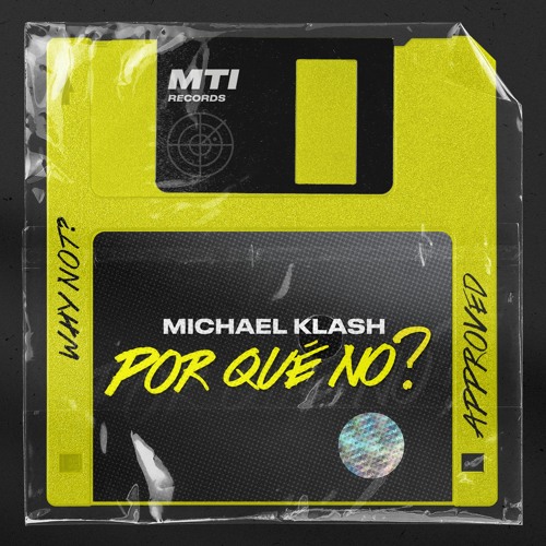 MICHAEL KLASH - Por Qué No (Radio) [BONUS FREE DOWNLOAD]
