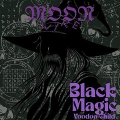 Black Magic Voodoo Child