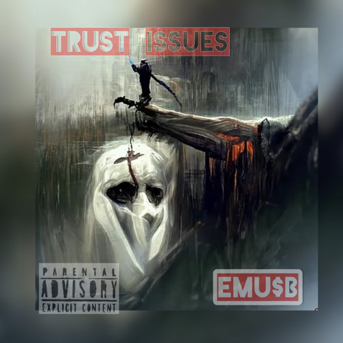 TRUST ISSUES