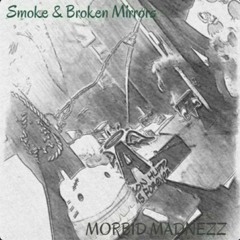 MORBID MADNEZZ - live Freely