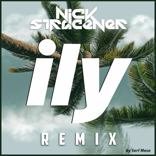 SM - ILY (I Love You Baby)- Radio Edit - Nick Stracener Remix (FREE DOWNLOAD OF EXTD VERSION)