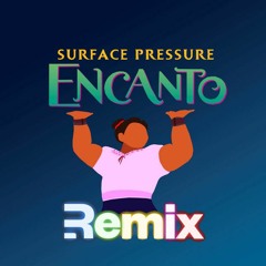 Surface Pressure Remix