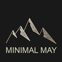 Minimal May