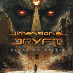 Dimensional Dryft - Halls Of Osiris