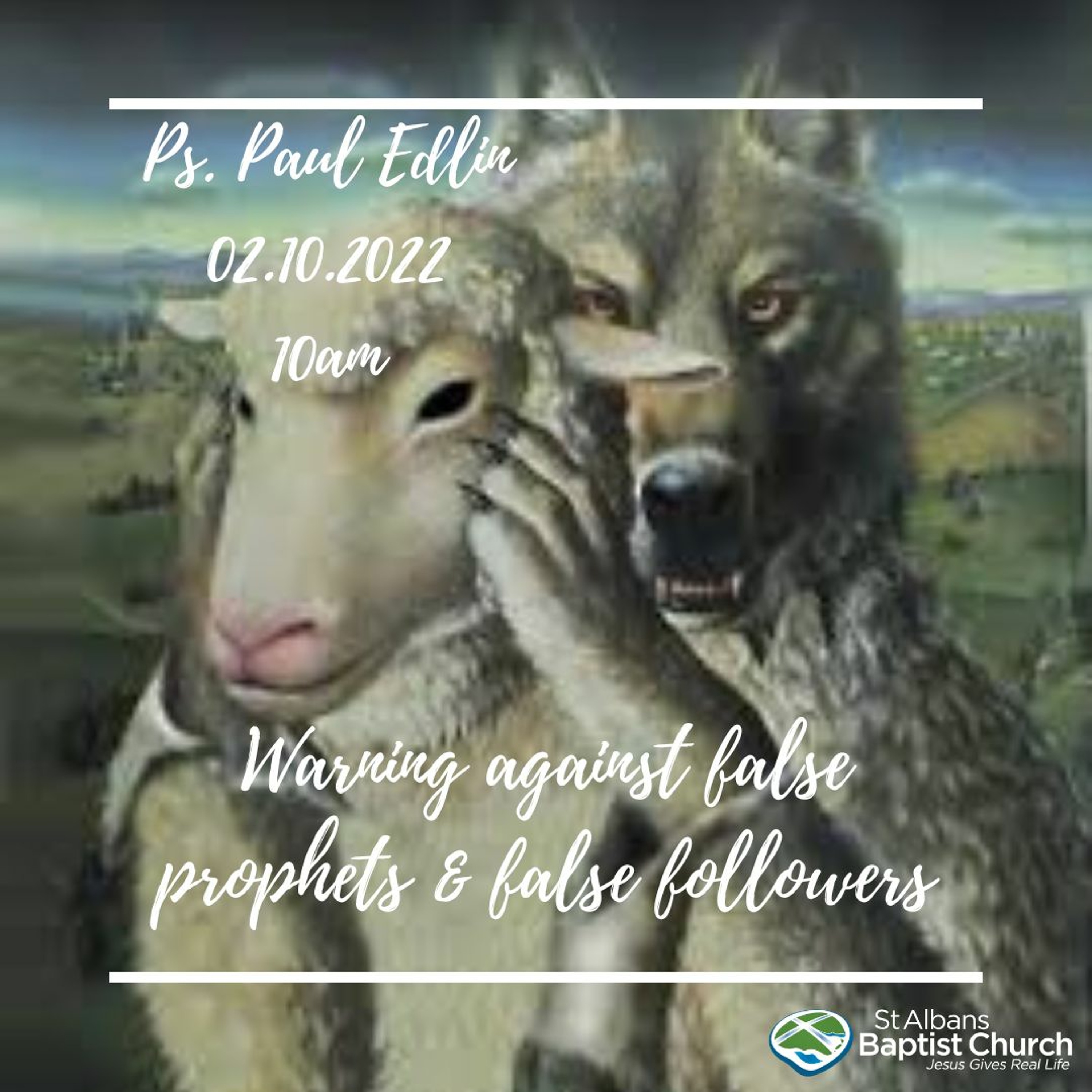 02.09.2022 - Warning against false prophets and false followers - Ps. Paul Edlin episode artwork