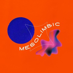 Mesolimbic w. Hay Fos & Moggy - 9 October 2023