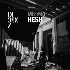 INDEx Mix #40 - Hesh