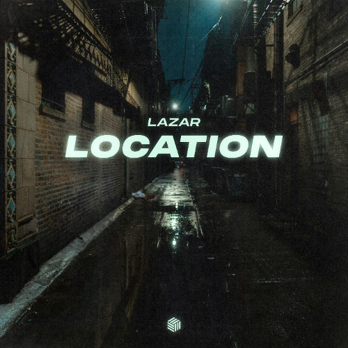 LAZAR - Location