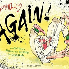 READ EPUB 📦 Again! by  Ralph Steadman &  Ralph Steadman [EPUB KINDLE PDF EBOOK]