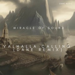 Miracle Of Sound ft. Peyton Parrish - Valhalla Calling me (DANE Remix) FREE DOWNLOAD