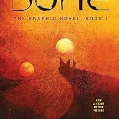❤PDF✔ DUNE: The Graphic Novel, Book 1: Dune