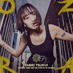 EMIRI TSUKUI @ Box Stage, Ageha | OZORA One Day To Tokyo 2022