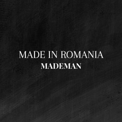 MADE IN ROMANIA