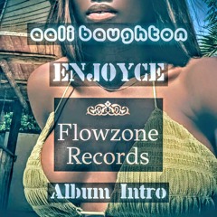 Aali Baughton - Enjoyce (Album Intro)