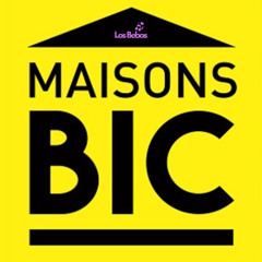 MAISONS BIC